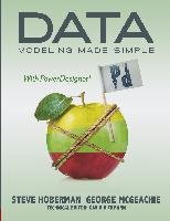 Data Modeling Made Simple with PowerDesigner Hoberman Steve, Mcgeachie George