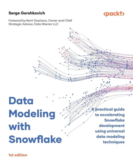 Data Modeling with Snowflake Serge Gershkovich