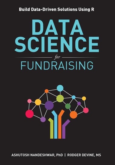 Data Science for Fundraising Nandeshwar Ashutosh R