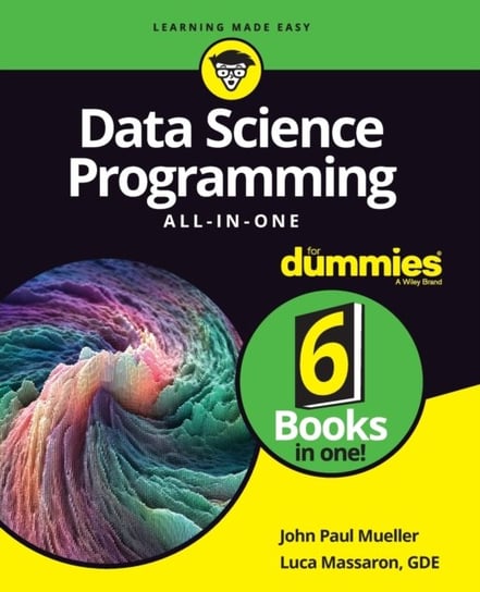 Data Science Programming All-in-One For Dummies John Paul Mueller