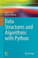Data Structures and Algorithms with Python Lee Kent D., Hubbard Steve