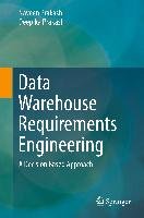 Data Warehouse Requirements Engineering Prakash Naveen, Prakash Deepika