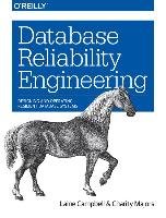 Database Reliability Engineering Campbell Laine