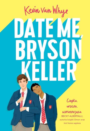 Date Me, Bryson Keller Kevin van Whye