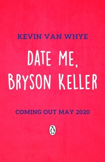 Date Me, Bryson Keller Kevin van Whye