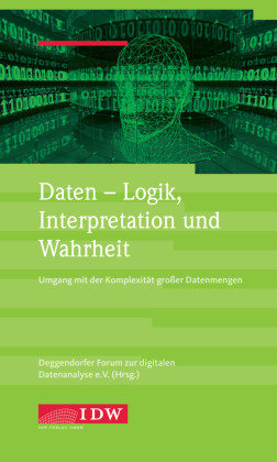 Daten - Logik, Interpretation und Wahrheit IDW-Verlag