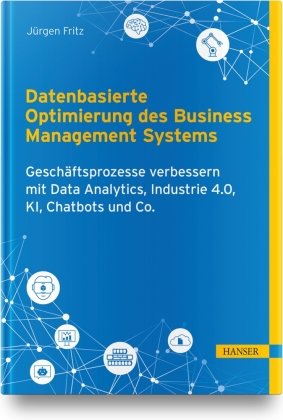 Datenbasierte Optimierung des Business Management Systems Hanser Fachbuchverlag