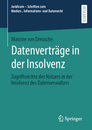 Datenverträge in der Insolvenz Springer, Berlin