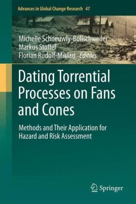 Dating Torrential Processes on Fans and Cones Springer-Verlag Gmbh, Springer Netherland