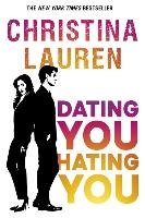 Dating You, Hating You Lauren Christina