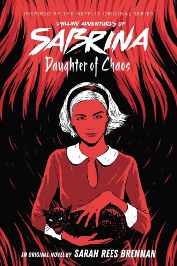 Daughter of Chaos. The Chilling Adventures of Sabrina #2 Sarah Brennan Rees