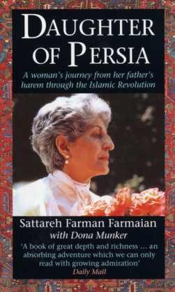 DAUGHTER OF PERSIA Farman Farmaian Sattareh