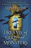 Daughter of Smoke and Bone Trilogy 3. Dreams of Gods and Monsters Taylor Laini