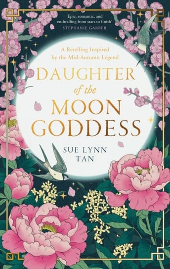 Daughter of the Moon Goddess Tan Sue Lynn