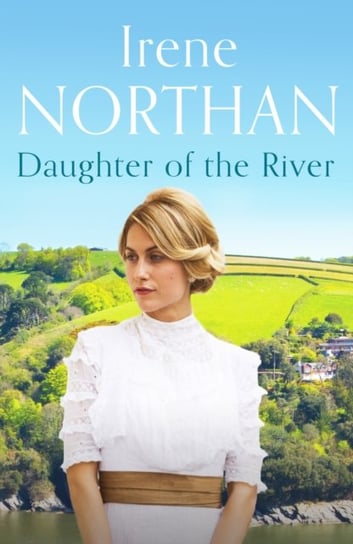 Daughter of the River Irene Northan