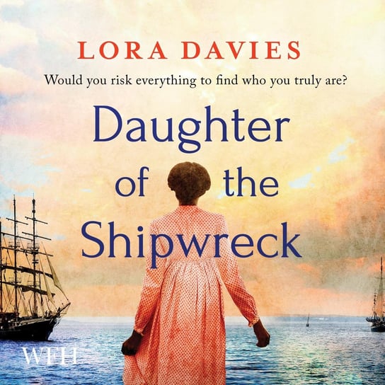 Daughter of the Shipwreck Lora Davies