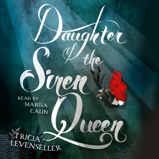 Daughter of the Siren Queen - audiobook Levenseller Tricia