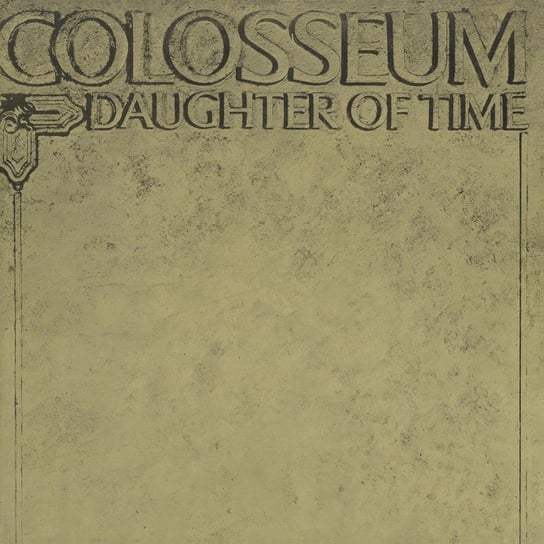Daughter Of Time Colosseum