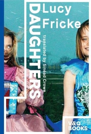 Daughters Lucy Fricke