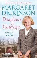 Daughters of Courage Dickinson Margaret