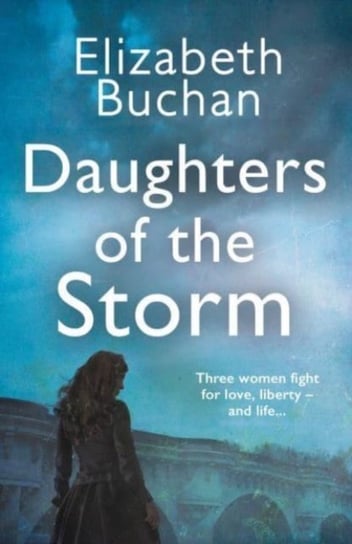 Daughters of the Storm Buchan Elizabeth