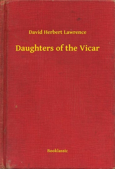 Daughters of the Vicar Lawrence David Herbert
