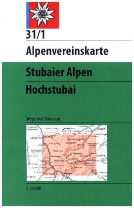 DAV Alpenvereinskarte 31/1 Stubaier Alpen Hochstubai 1 : 25 000 Wegmarkierungen Deutscher Alpenverein