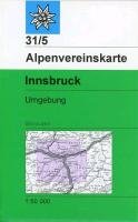 DAV Alpenvereinskarte 31/5 Innsbruck und Umgebung 1 : 50 000 Skirouten Deutscher Alpenverein