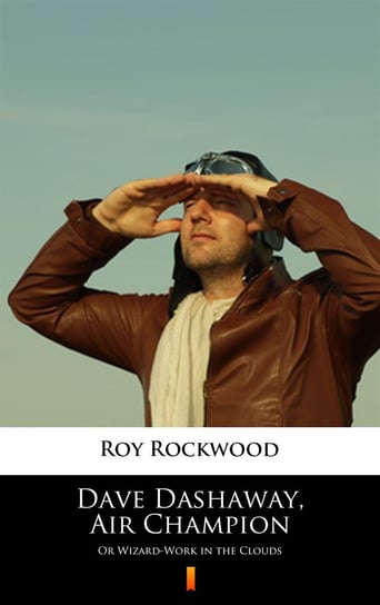 Dave Dashaway, Air Champion Rockwood Roy