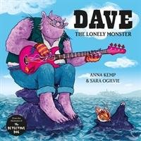 Dave the Lonely Monster Kemp Anna