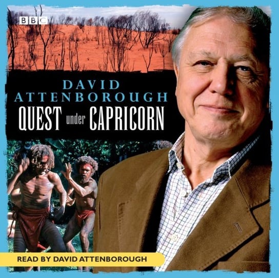 David Attenborough: Quest Under Capricorn Attenborough David