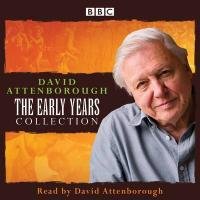 David Attenborough: The Early Years Collection Attenborough Sir David
