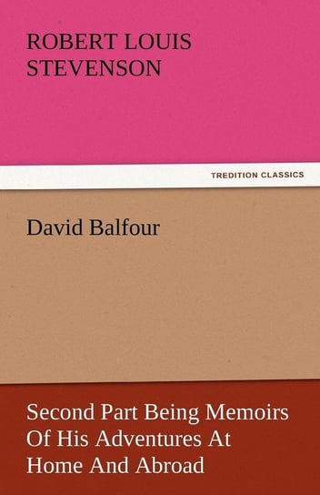 David Balfour Stevenson Robert Louis