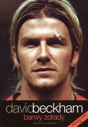 David Beckham Barwy Zdrady Blackburn Virginia