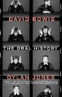 David Bowie: A Life Jones Dylan