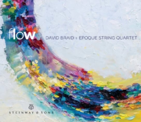 David Braid + Epoque String Quartet: Flow Steinway & Sons