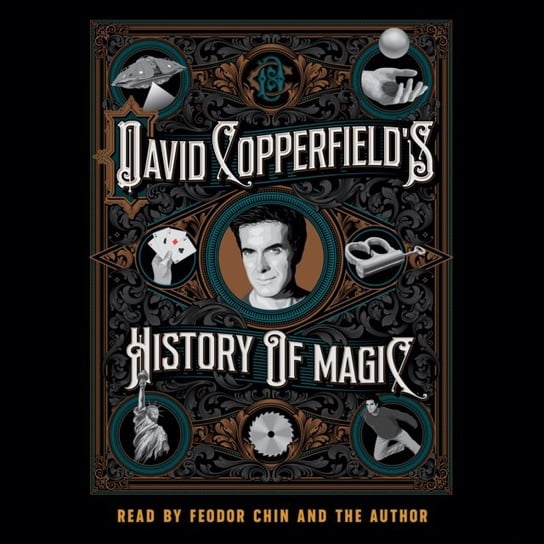 David Copperfield's History of Magic David Britland, Copperfield David, Wiseman Richard