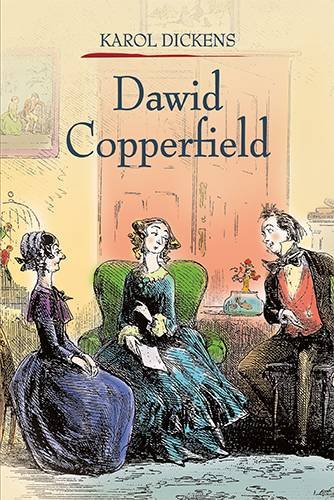 David Copperfield. Tom 2 Dickens Charles