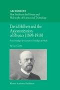 David Hilbert and the Axiomatization of Physics (1898-1918) Corry L.