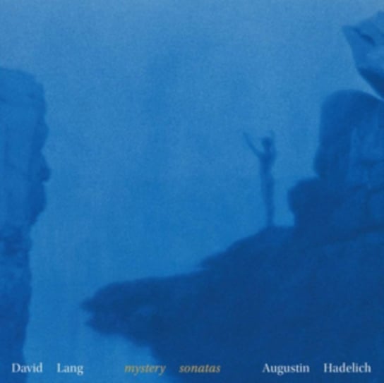 David Lang: Mystery Sonatas Cantaloupe Music