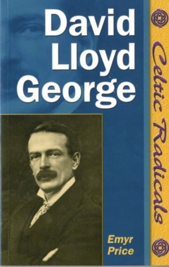 David Lloyd George Opracowanie zbiorowe