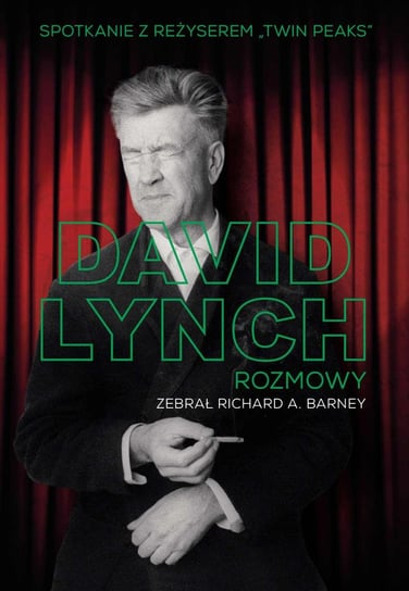 David Lynch. Rozmowy - ebook mobi Barney Richard A.