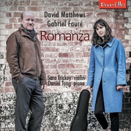David Matthews/Gabriel Fauré: Romanza Deux-Elles