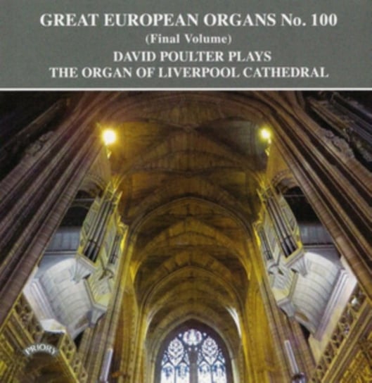 David Poulter Plays The Organ Of Liverpool Cathedral Priory