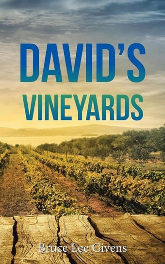 David's Vineyards Givens Bruce Lee