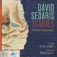 David Sedaris Diaries: A Visual Compendium Sedaris David