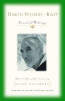 David Steindl-Rast: Essential Writings Steindl-Rast David