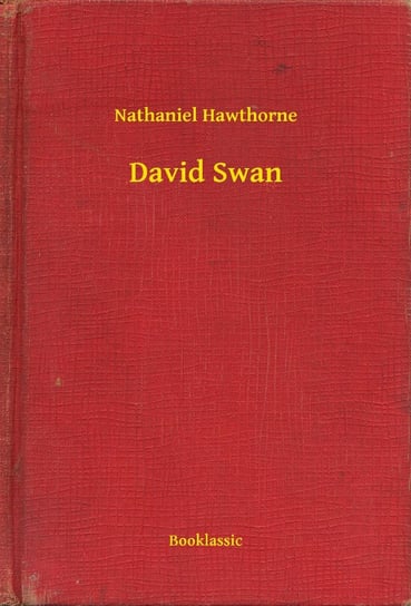 David Swan Nathaniel Hawthorne