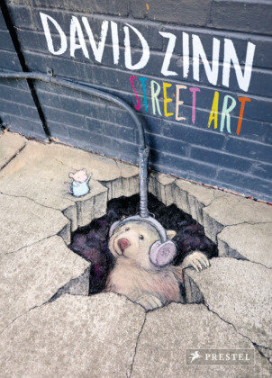 David Zinn. Street Art Prestel