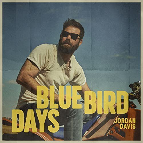 DAVIS JORDAN - Bluebird Days Davis Jordan